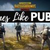 Games Like PUBG Mobile For Android and iOS (2021)
